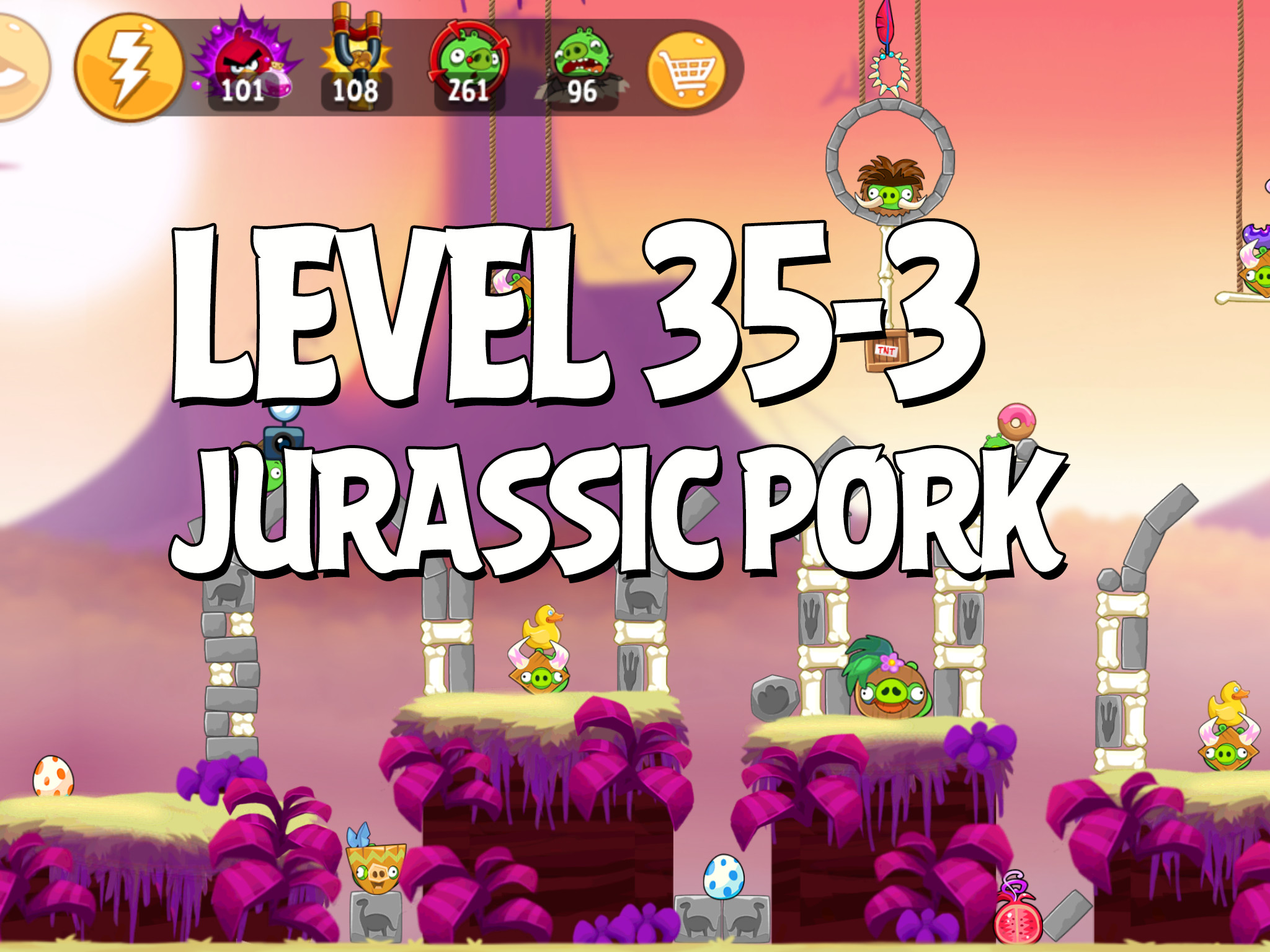 Angry-Birds-Jurassic-Pork-Level-35-3