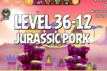 Angry Birds Jurassic Pork Level 36-12 Walkthrough