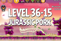 Angry Birds Jurassic Pork Level 36-15 Walkthrough