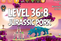 Angry Birds Jurassic Pork Level 36-8 Walkthrough
