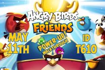 Angry Birds Friends 2019 Tournament T610 On Now!
