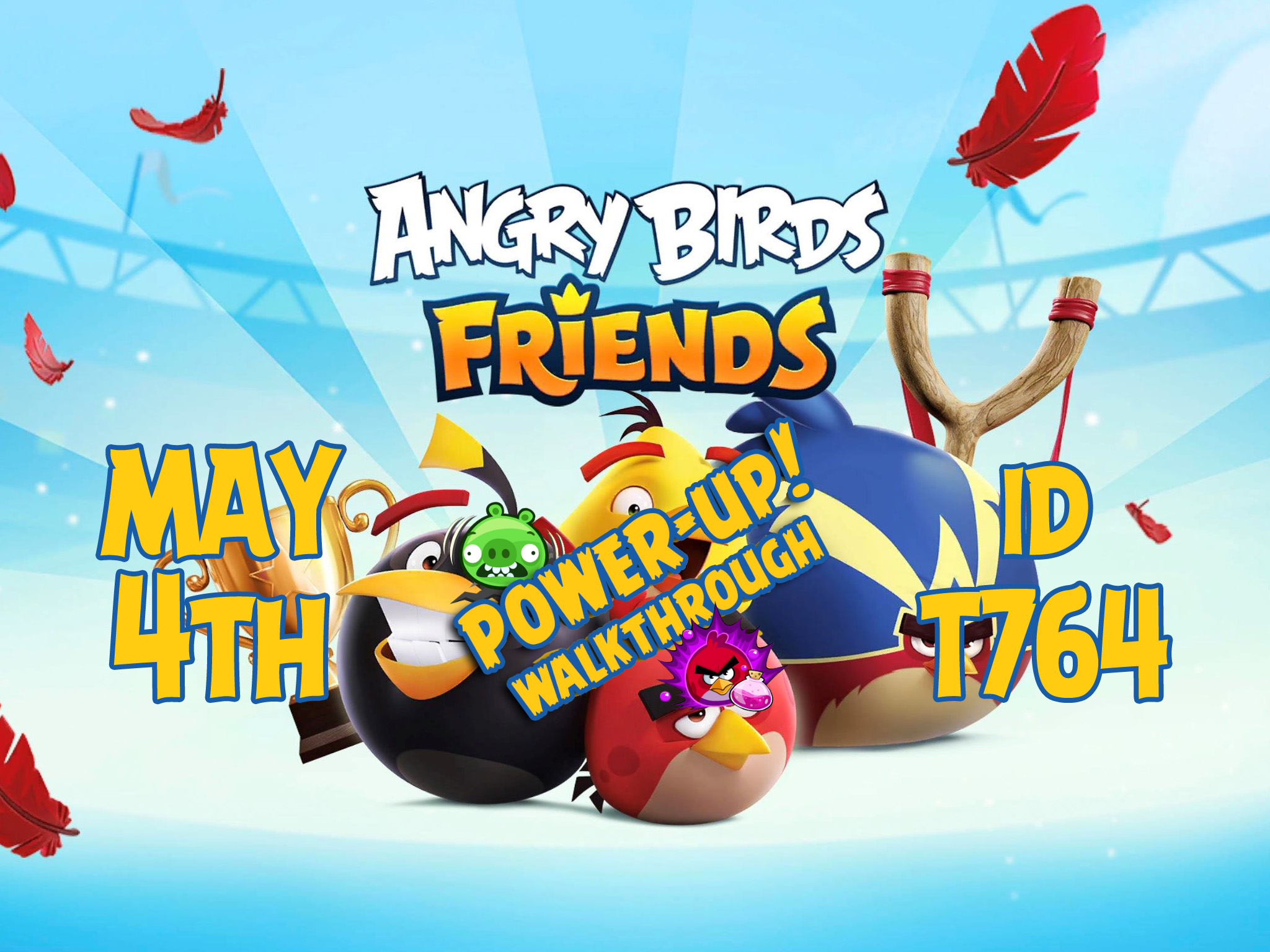 Angry Birds Friends 2020 Tournament T764 On Now!