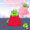 Much Love From Bad Piggies – by Alfiandi